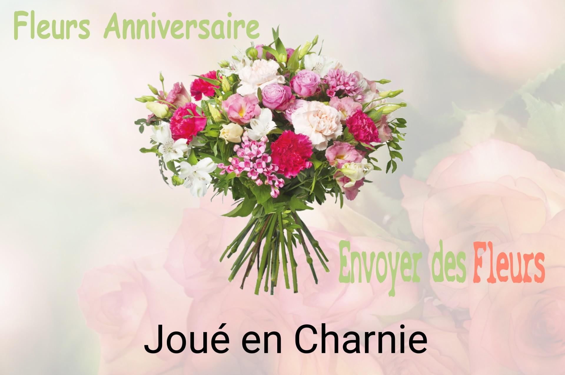 Bouquet de fleurs d’anniversaire livré à Joué-en-Charnie